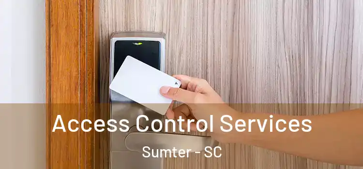 Access Control Services Sumter - SC