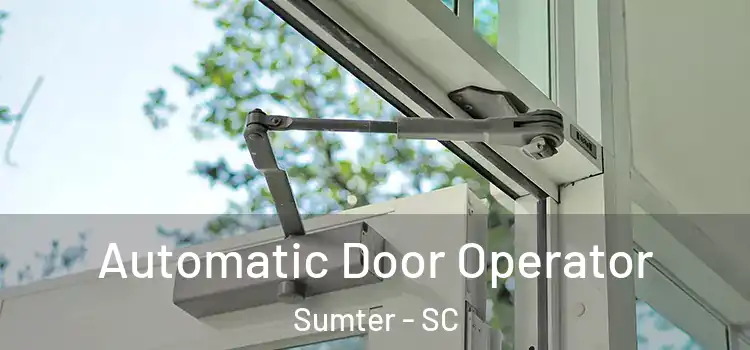 Automatic Door Operator Sumter - SC