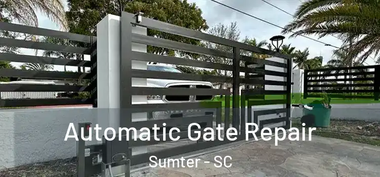 Automatic Gate Repair Sumter - SC