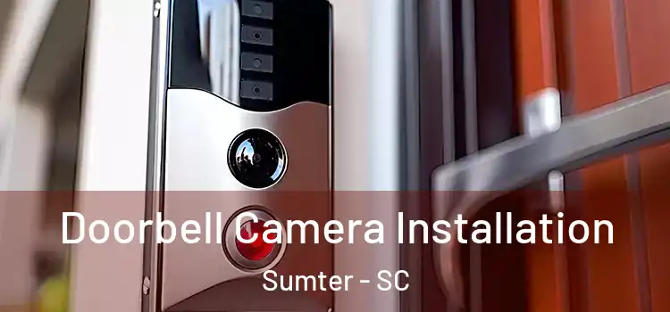  Doorbell Camera Installation Sumter - SC