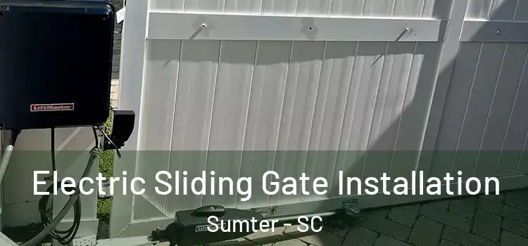 Electric Sliding Gate Installation Sumter - SC
