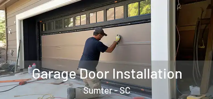  Garage Door Installation Sumter - SC