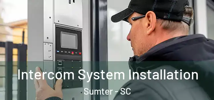 Intercom System Installation Sumter - SC