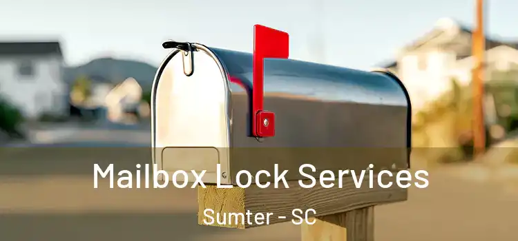 Mailbox Lock Services Sumter - SC
