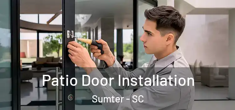 Patio Door Installation Sumter - SC