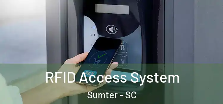 RFID Access System Sumter - SC