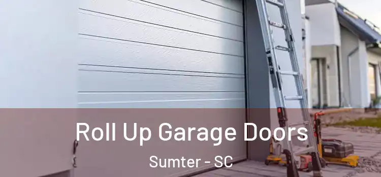 Roll Up Garage Doors Sumter - SC
