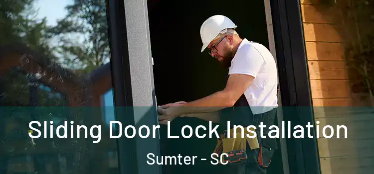  Sliding Door Lock Installation Sumter - SC